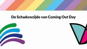 De Schaduwzijde van Coming Out Day